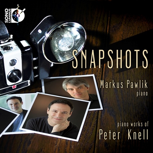 Knell: Snapshots & Piano Sonata No. 1 Prokofiev: Visions Fugitives